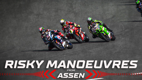 Risky manoeuvres from Assen 